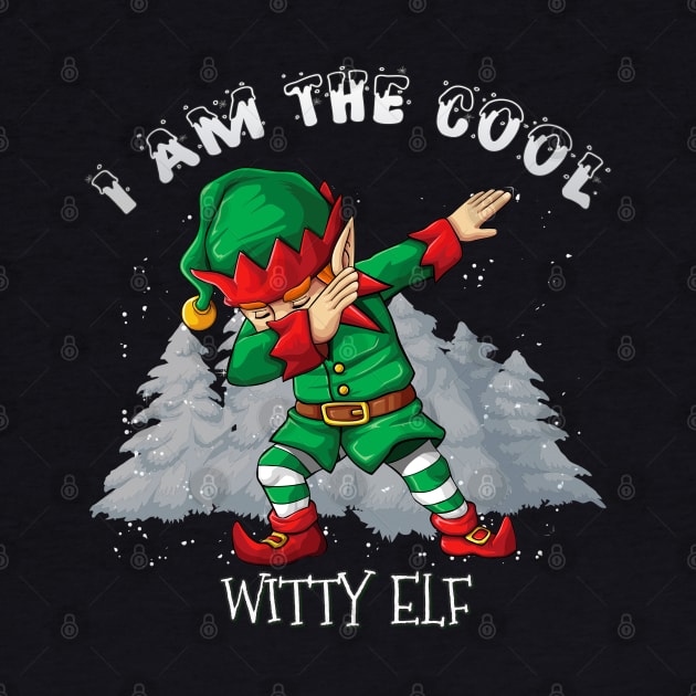 I'm The Cool Witty Dabbing Elf - Witty Elf Gift idea For Birthday Christmas by giftideas